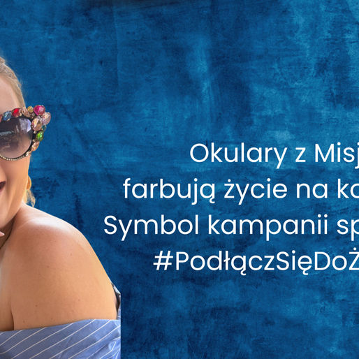 #Farbaoksy - Okulary z Misją - farbują życie na kolorowo