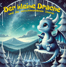 „Liebevoll illustrierte Kindergeschichte über einen kleinen Drachen auf der Suche nach den verlorenen Sternen – enthält zauberhafte Bilder mit funkelndem Nachthimmel und magischen Abenteuern.