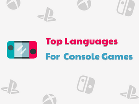 What Languages to Localize Your Console Game Into