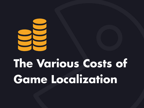 How Much Does Game Localization Cost?