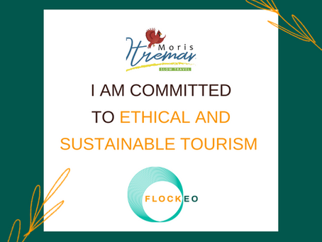 OUR COMMITMENT to ETHICAL and SUSTAINABLE TOURISM!