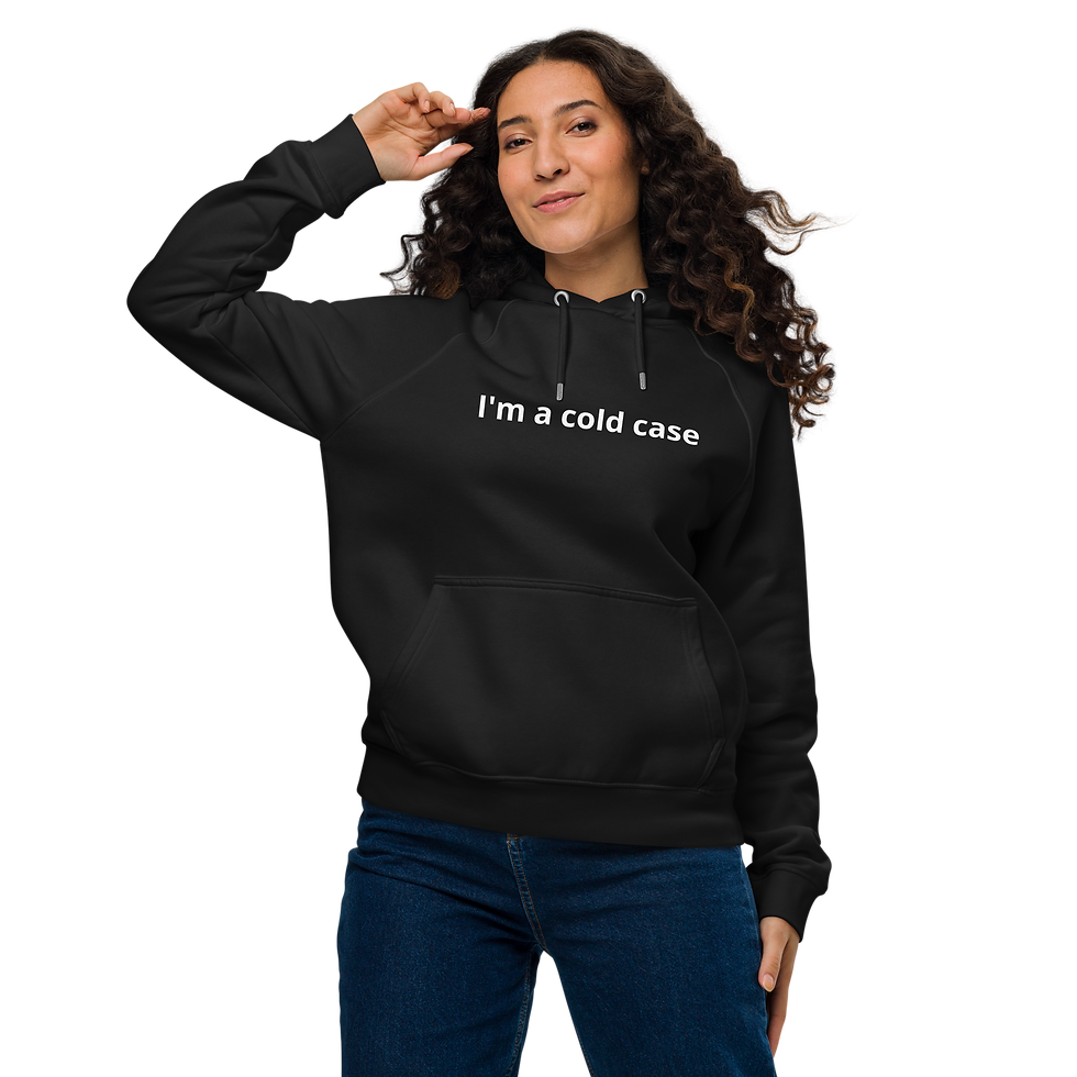 Miniature : Unisex Hoodie - I'm a cold case