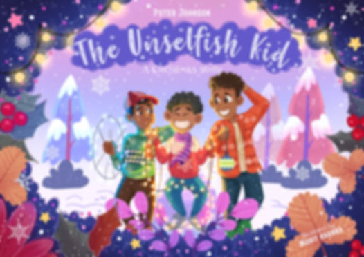 The Unselfish Kid; A Christmas Story