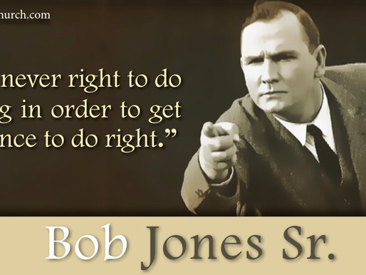 Quote of the Day: Bob Jones Sr.