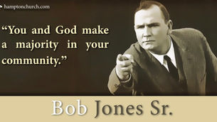 Quote of the Day: Bob Jones Sr.