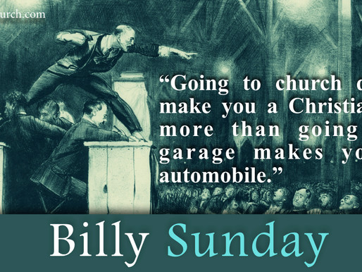 Quote of the Day: Billy Sunday