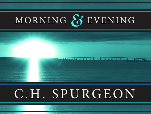 02/22/17 Evening Devotional by C.H. Spurgeon
