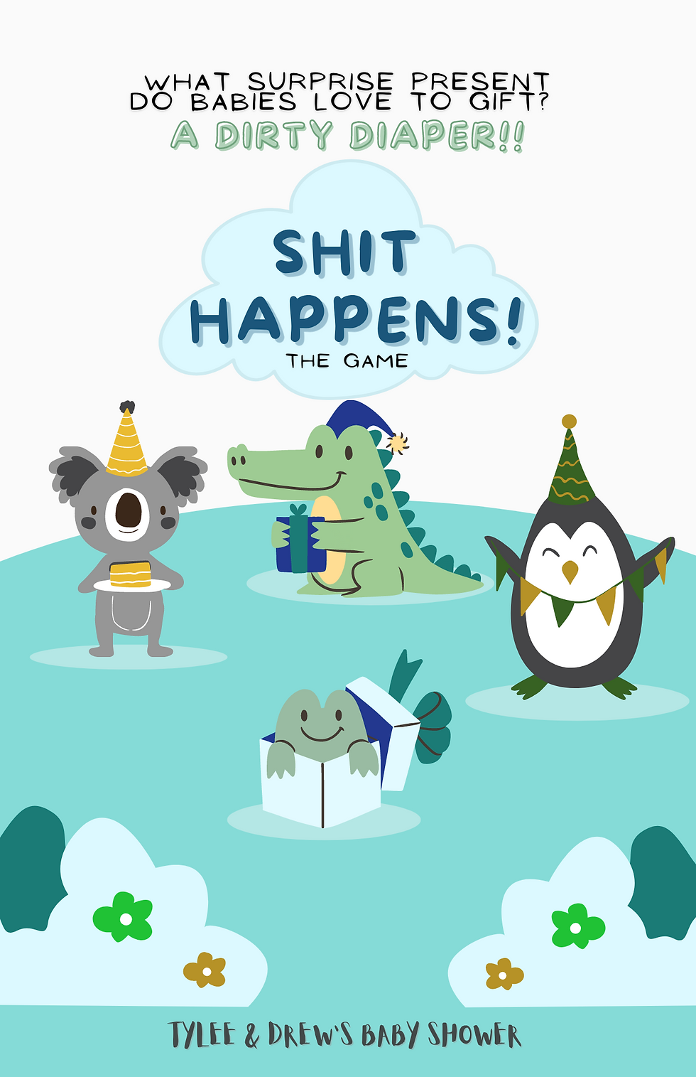'Shit Happens' Game Flyer: Tylee's Baby Shower