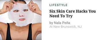 Six (6) Skin Care Hacks You Need to Try