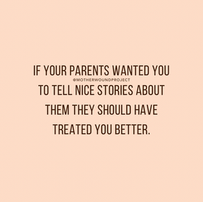 If Your Parents Wanted You to Tell Nice Stories