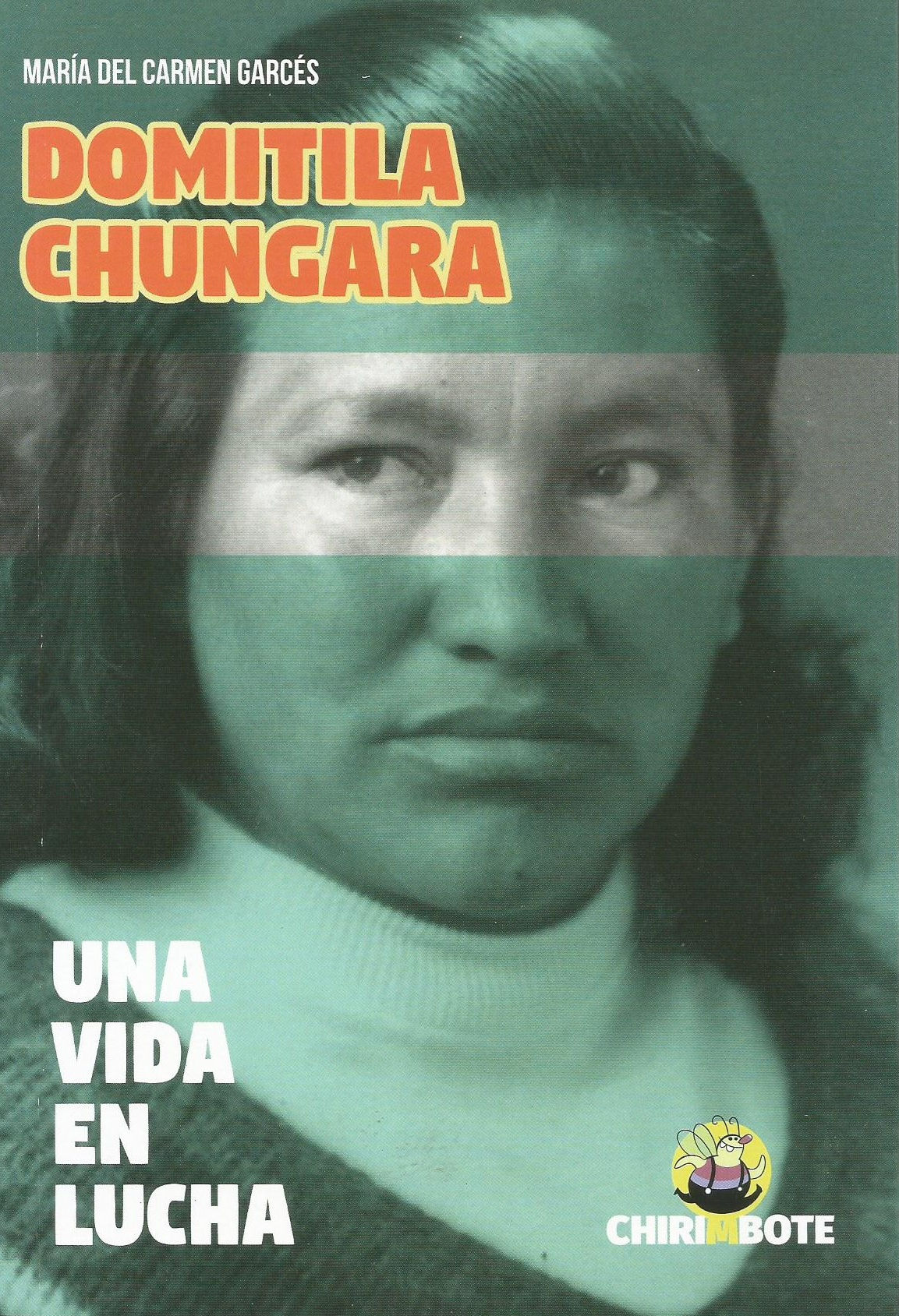 Domitila Chungara, Una vida en lucha.