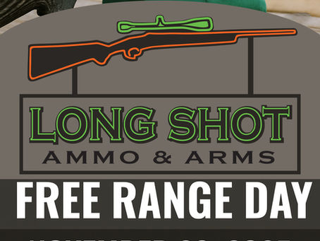 Free Range Day at Long Shot Ammo & Arms – November 23, 2025