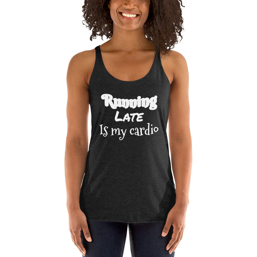 Running Late Women's Racerback Tank
