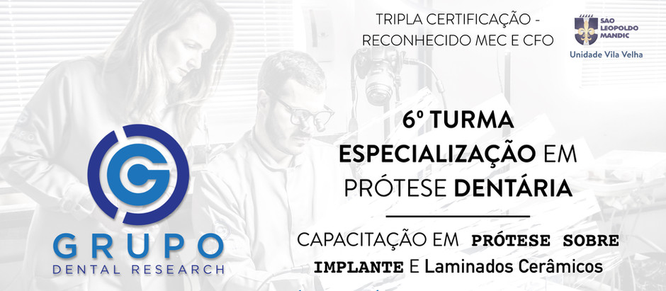 6º Turma de Especialização em Prótese Dentária - Turma 2020