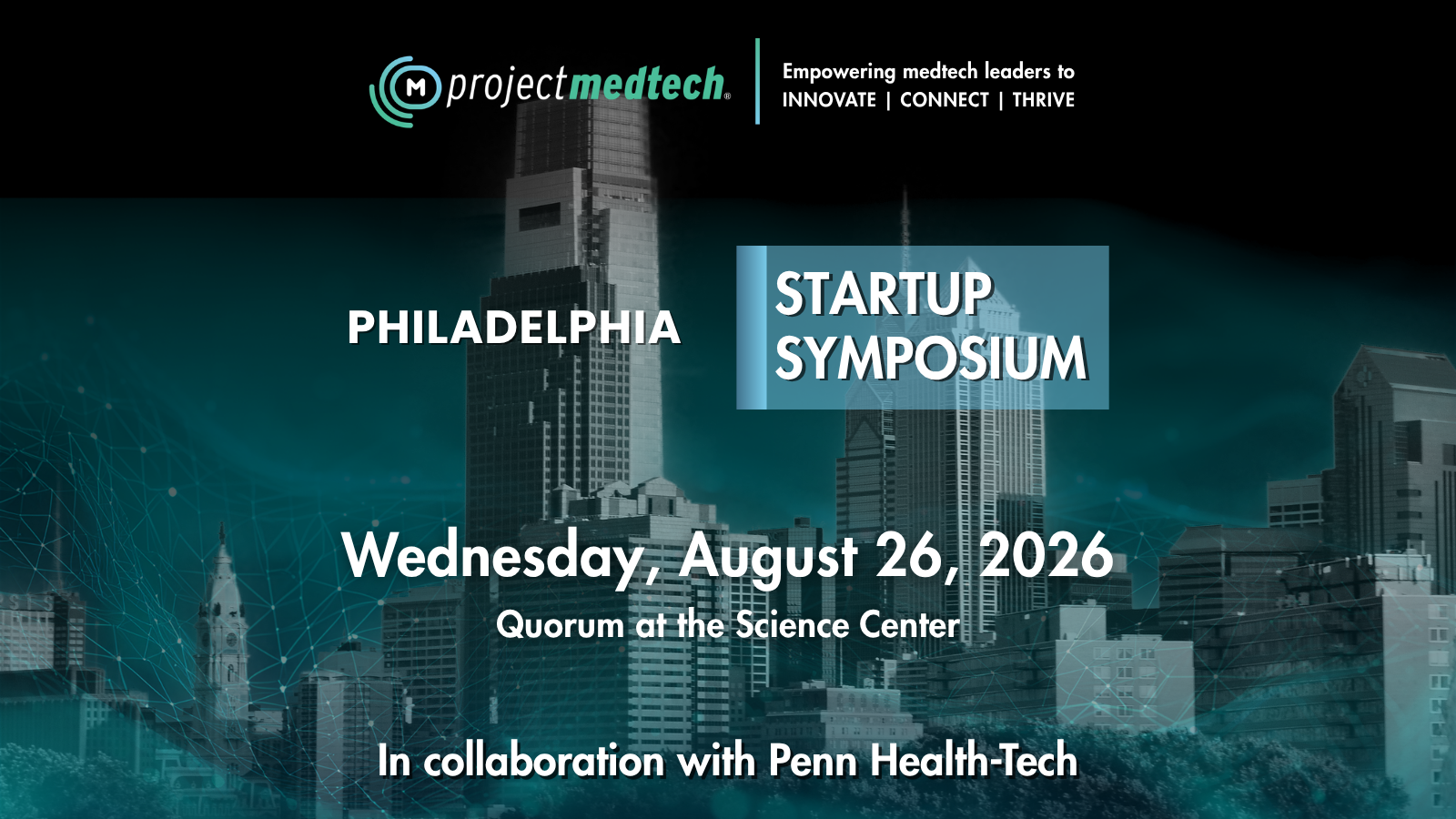 Project Symposium 2026 | Startup Symposium | Philadelphia | Project Medtech