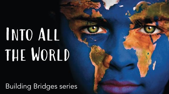 Into All the World (Banner).jpeg