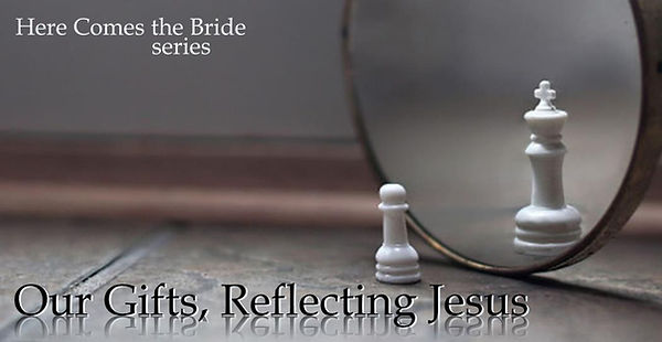 Our Gifts, Reflecting Jesus (Banner).jpg