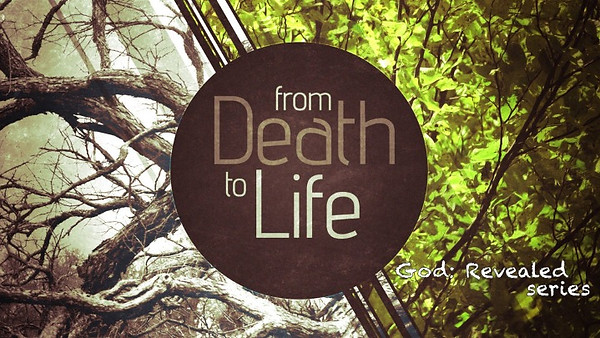 From Death to Life.jpeg