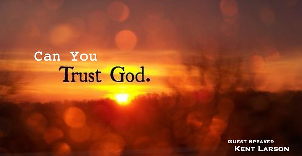 Can You Trust God.jpeg