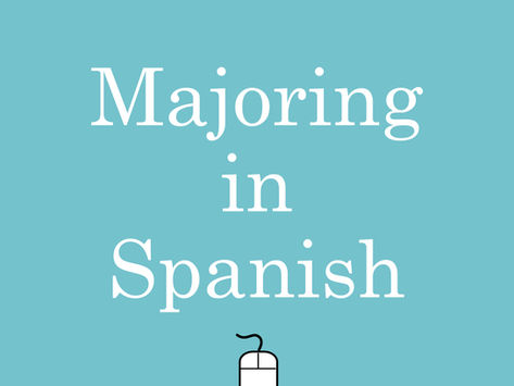 Majoring in Spanish