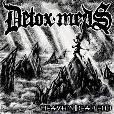 Heaven's Dead End - Detox Meds