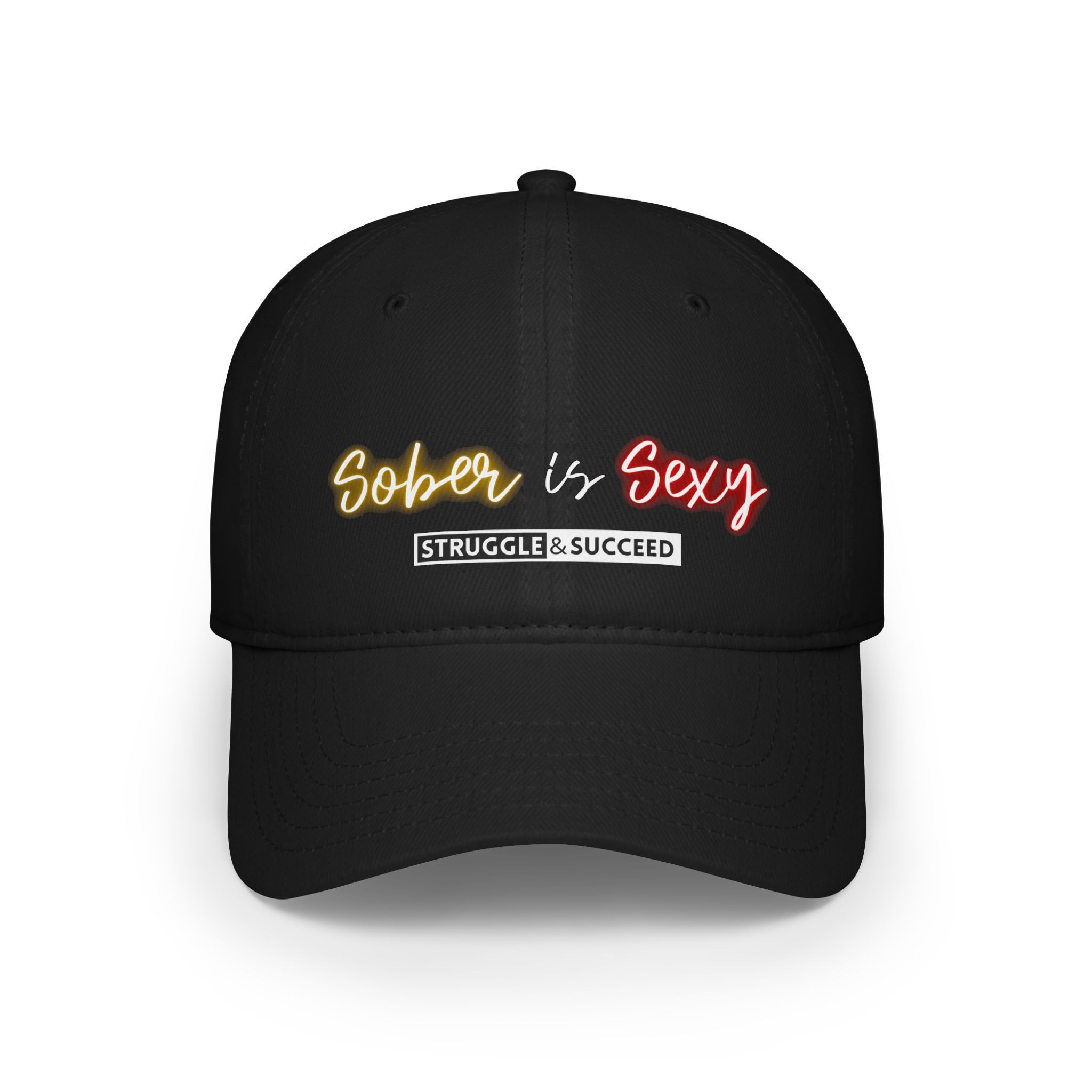 Sober is Sexy Struggle And Succeed Hat