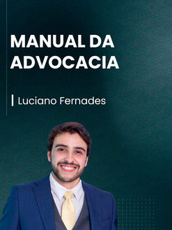 Banner do curso Manual da Advocacia, com a imagem do professor à direita, sorrindo.