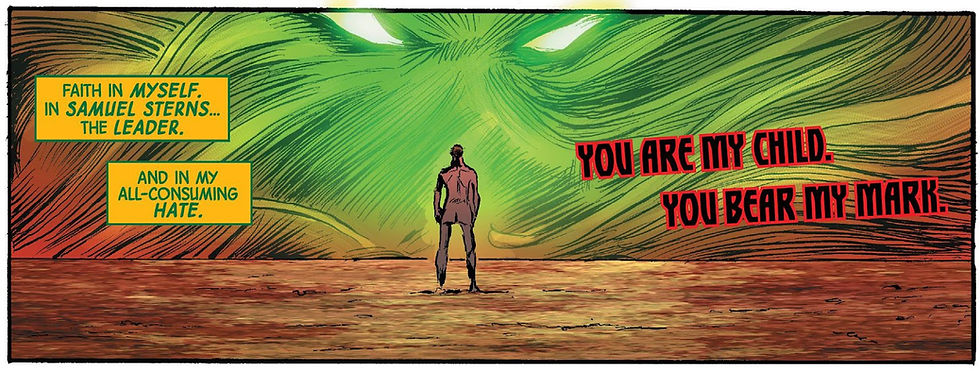 a comics panel with Sam, naked, facing the One Below All and saying "faith in myself. In Samuel Sterns... The Leader. And in my all-consuming HATE"