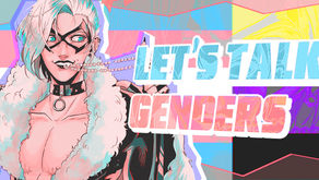 Let's talk genders