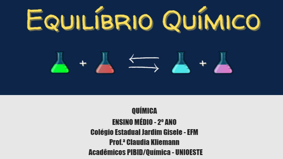 WebQuest sobre o contéudo de equilÃbrio quÃmico para o 2 série do EM