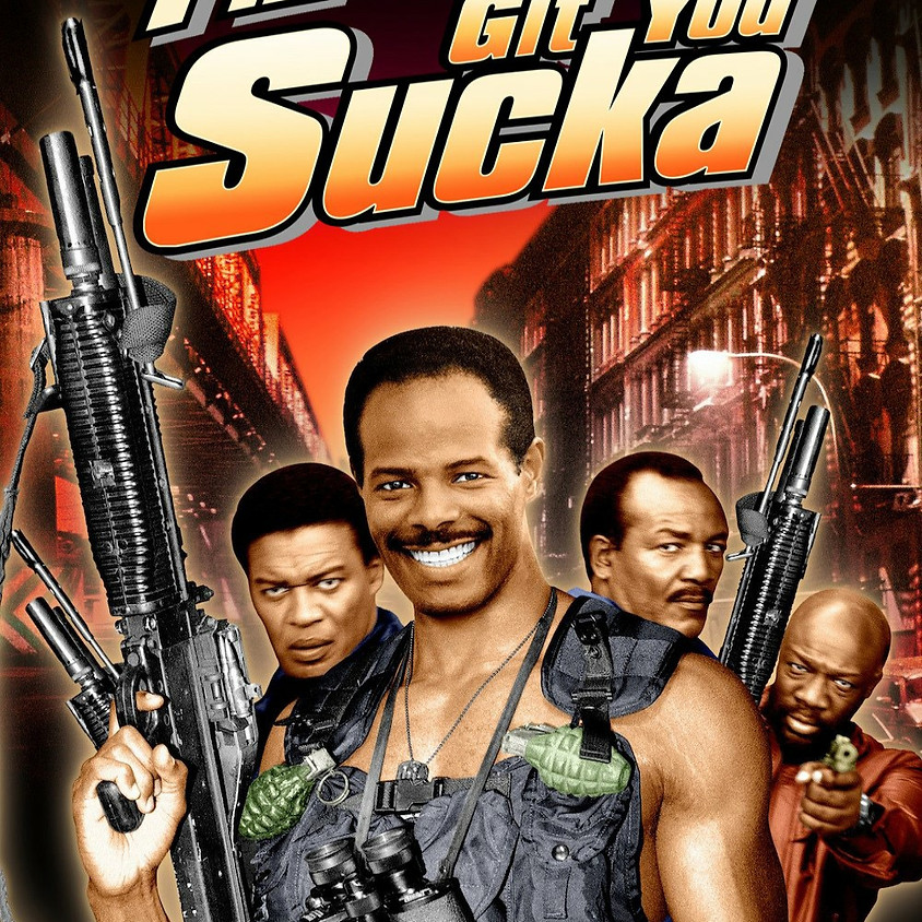 I'm Gonna Git You Sucka (R)