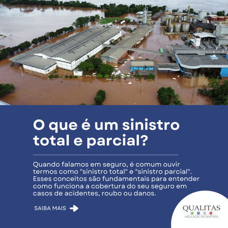O que é um sinistro total e parcial?