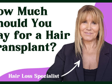 How Much Should You Pay for a Hair Transplant?