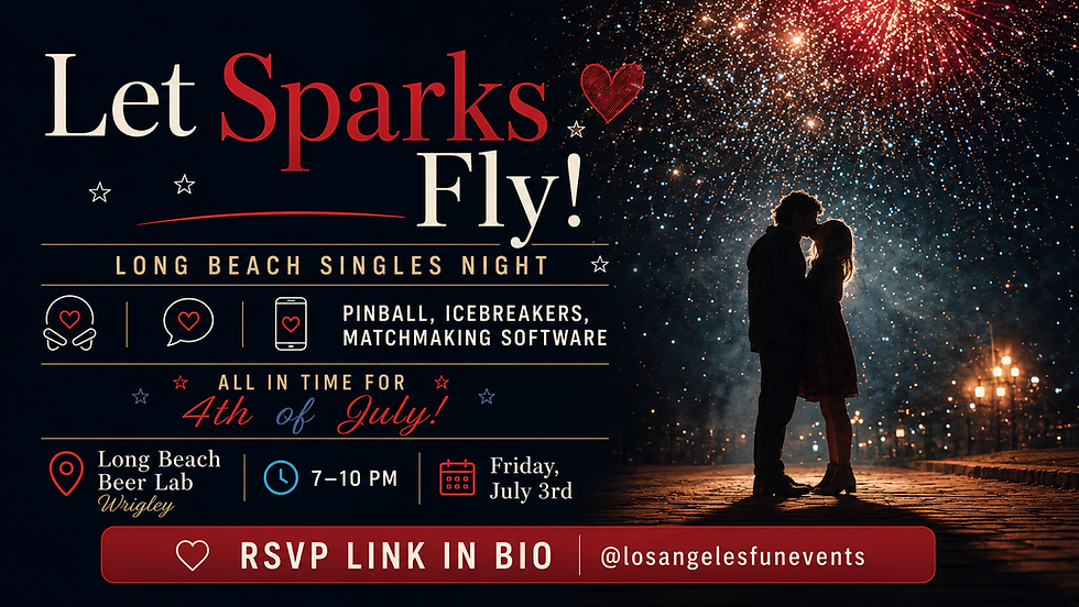 Let Sparks Fly! Long Beach Singles Party | Long Beach Beer Lab | 21+