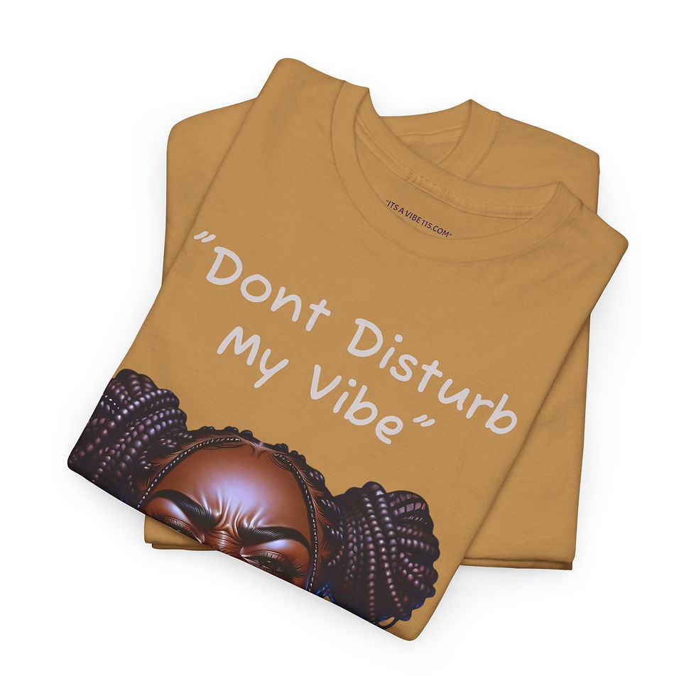 Thumbnail: Don't Disturb My Vibe™ Heavy Cotton T-Shirt