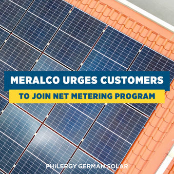 Meralco Urges Customers to Join Net Metering Program | PHILERGY German Solar