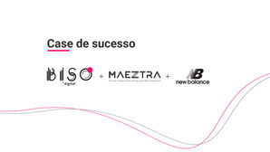 A influência da parceria entre Biso e Maeztra no e-commerce da New Balance