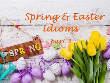Spring idioms & proverbs