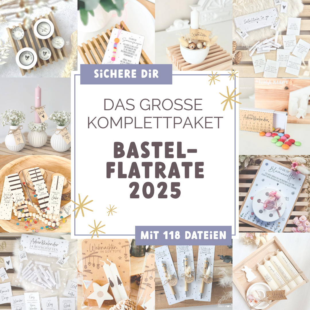 Dateien Paket "Bastelflatrate 2025"