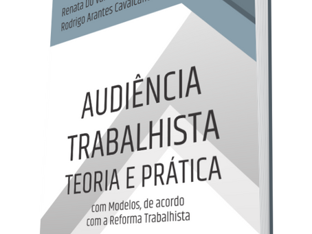 Lançamento de obra jurídica dos sócios do escritório - Audiência trabalhista Teoria e Prática.