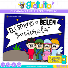 EL CAMINO A BELÉN "PASTORELA"
