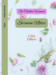 Sermon Notes 133 pages Color