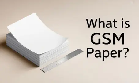 How to Choose the Right GSM for Your Printing Needs (70–350 GSM)