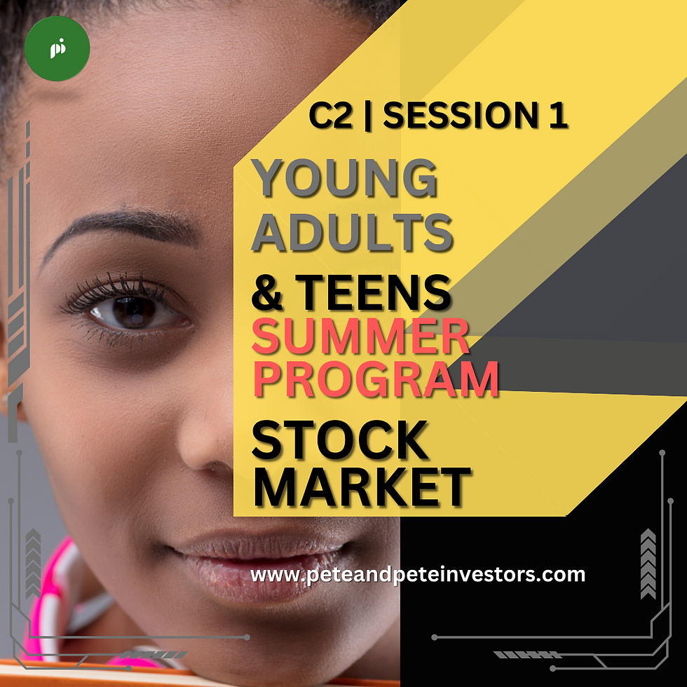 Young Adults/Teens Summer Program - Stock Market C2 | Session 1