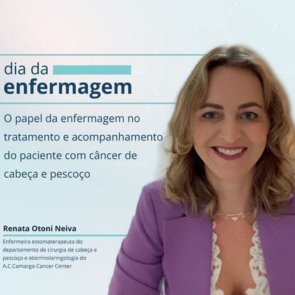 O papel da enfermagem no tratamento e acompanhamento do paciente com câncer de cabeça e pescoço