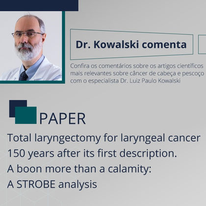 Coorte STROBE relata reviravolta histórica da retirada completa da laringe em pacientes oncológicos
