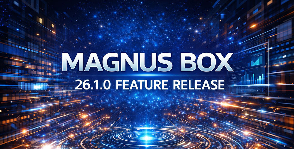 Magnus Box 26.1.0 Release Notes
