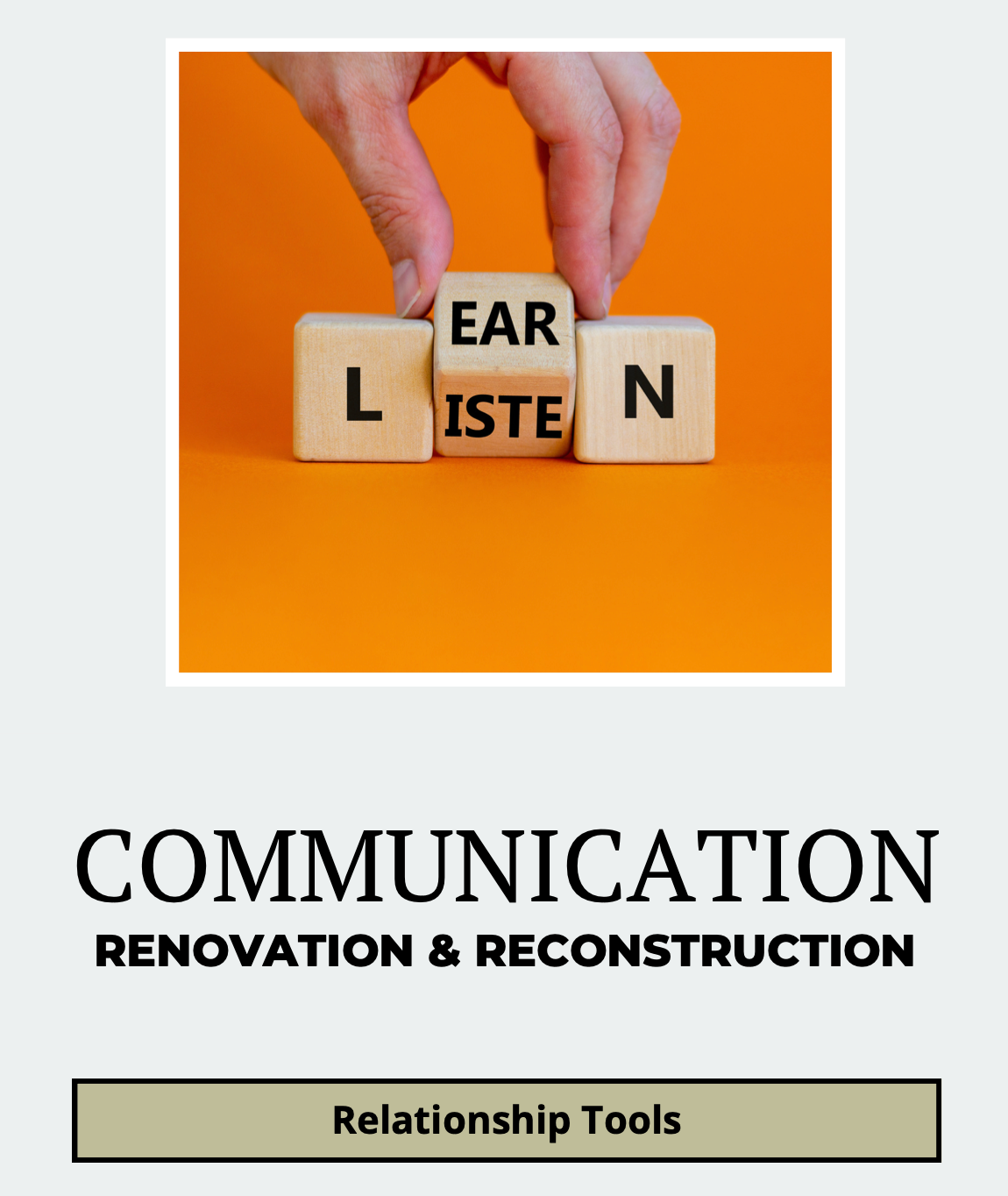 Communication: Renovation & Reconstruction
