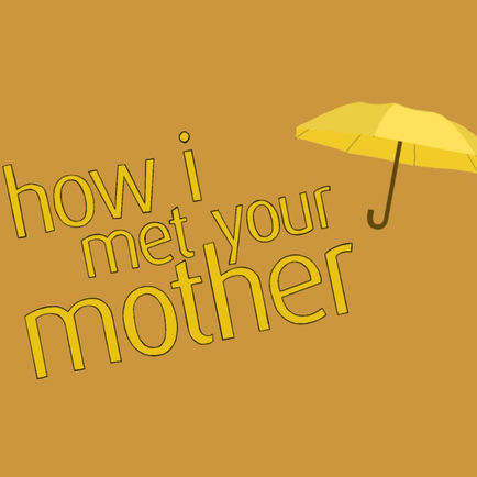 How I Met Your Mother