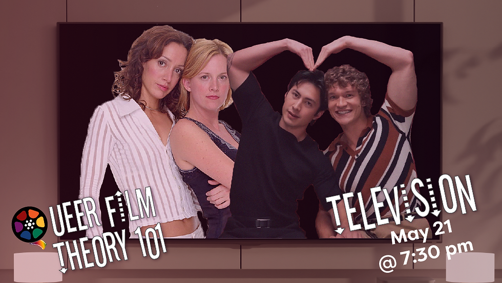 Queer Film Theory 101: Television